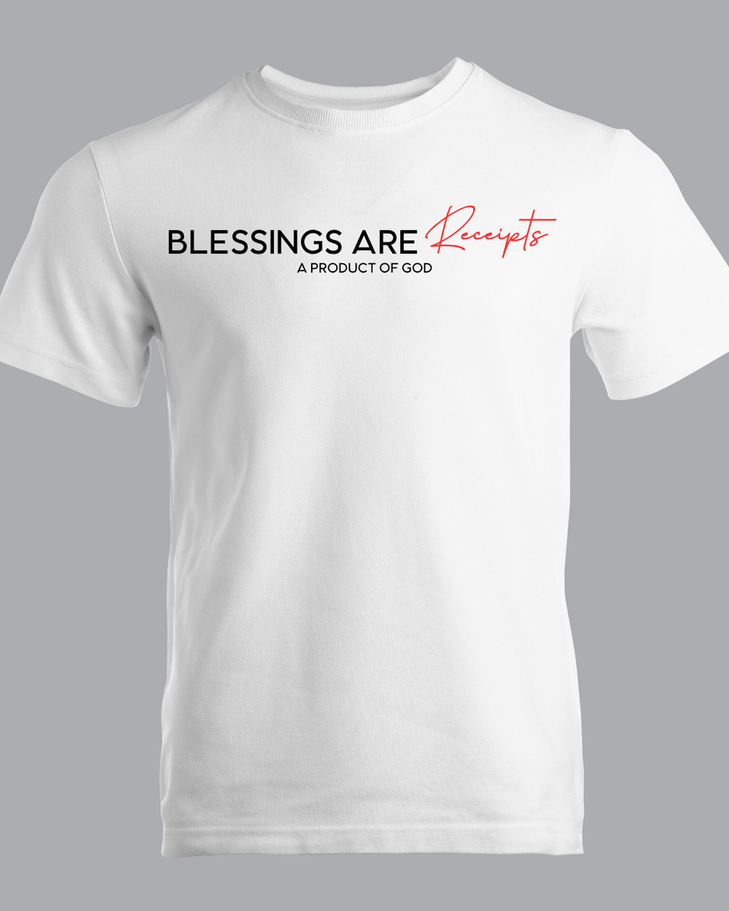 Blessings Are Receipts™ T-shirt