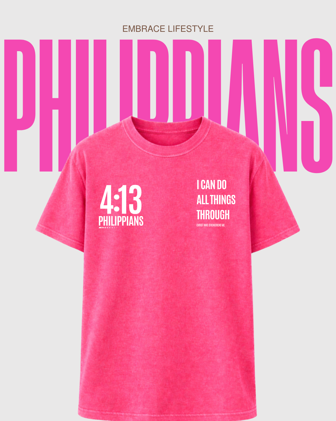 Philippians 4:13 T-Shirt