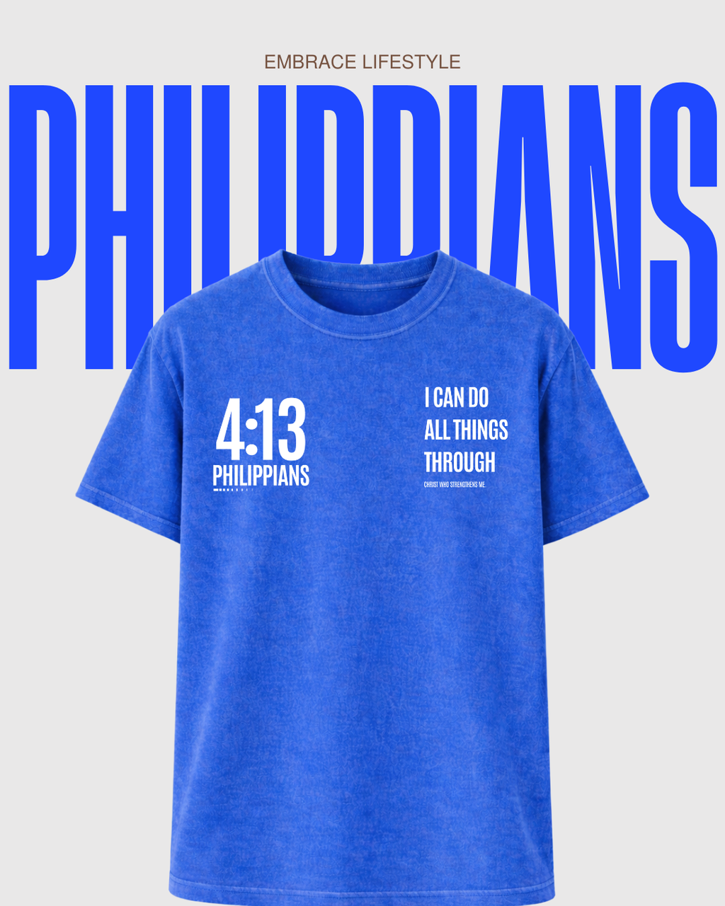 Philippians 4:13 T-Shirt